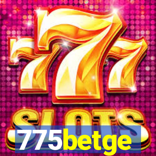 775betge