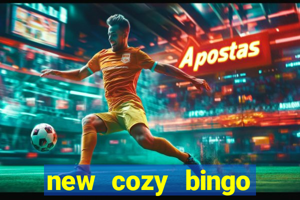 new cozy bingo sites 2017