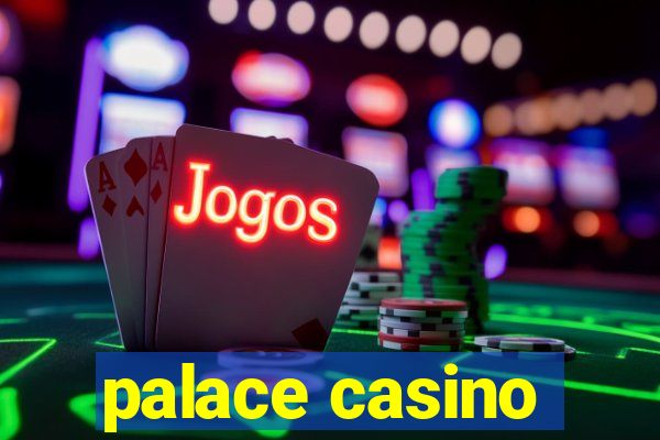 palace casino