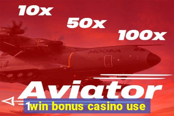 1win bonus casino use