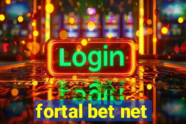 fortal bet net