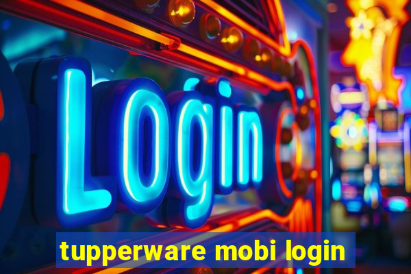 tupperware mobi login