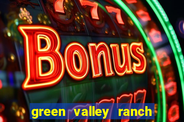 green valley ranch hotel and casino