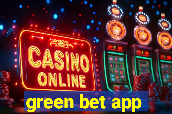 green bet app