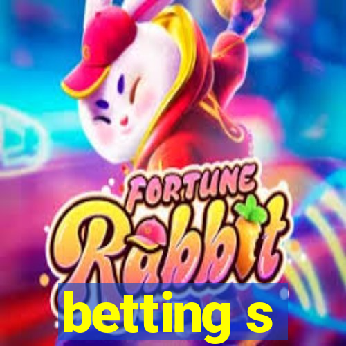 betting s