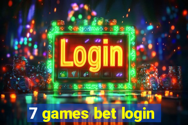 7 games bet login