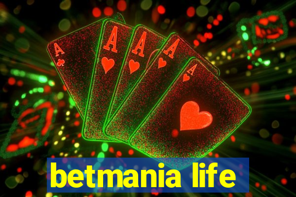 betmania life