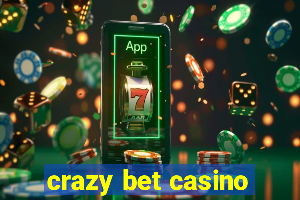 crazy bet casino