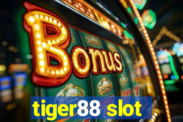 tiger88 slot