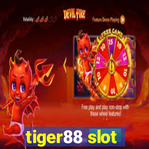 tiger88 slot