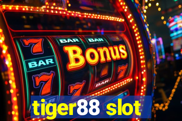 tiger88 slot