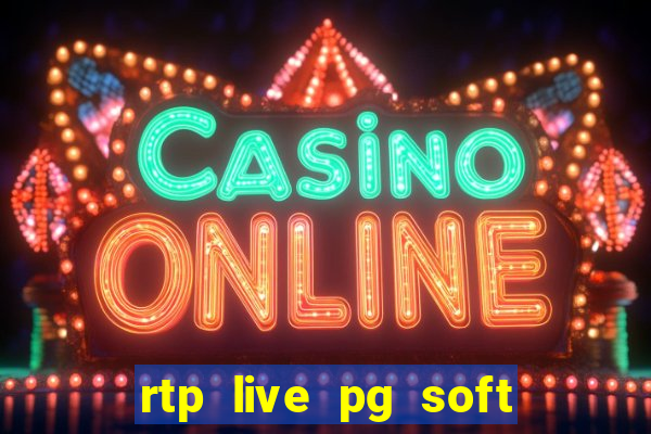 rtp live pg soft slot gacor jackpot taruhan77