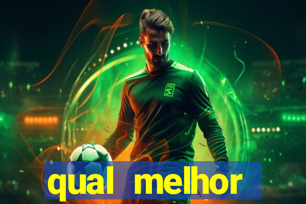 qual melhor plataforma de jogo para ganhar dinheiro