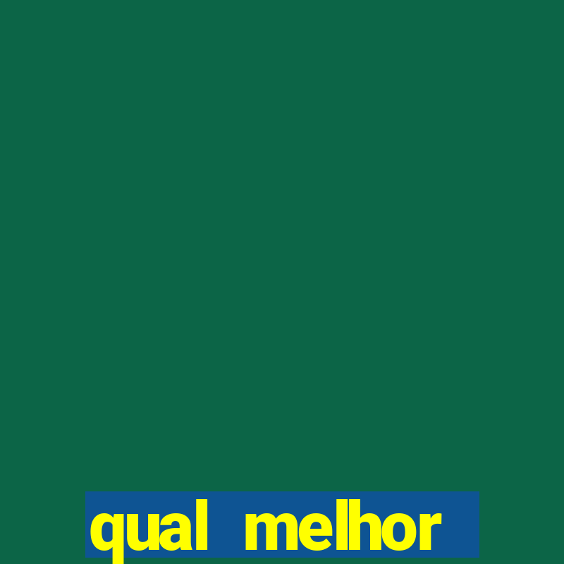 qual melhor plataforma de jogo para ganhar dinheiro