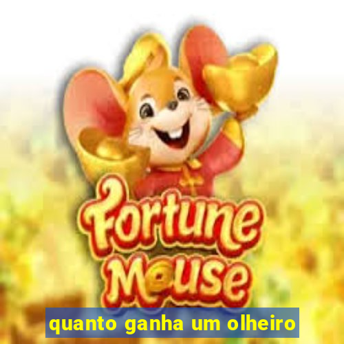 quanto ganha um olheiro