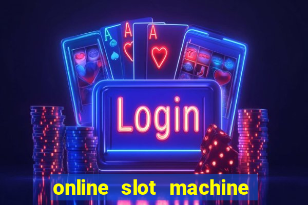 online slot machine free games