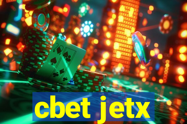 cbet jetx