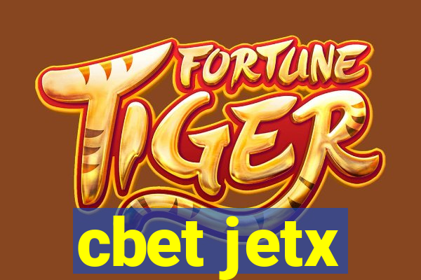 cbet jetx