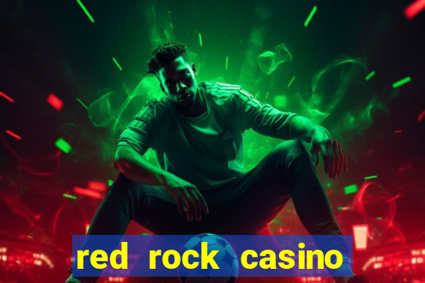 red rock casino las vegas