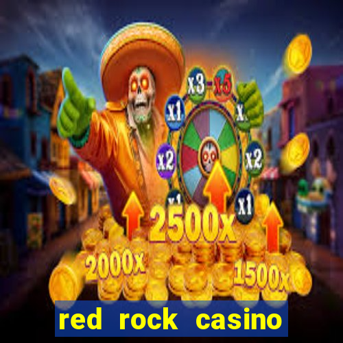 red rock casino las vegas