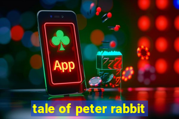 tale of peter rabbit