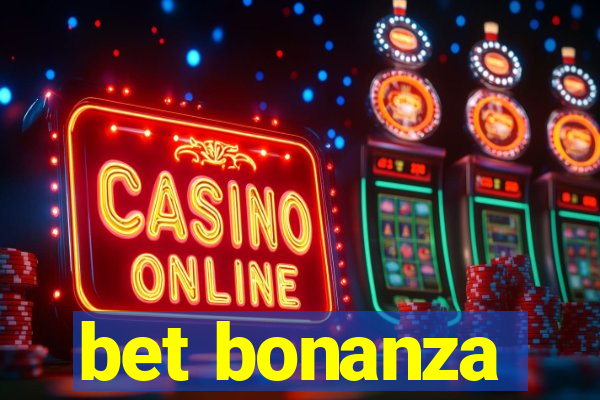 bet bonanza