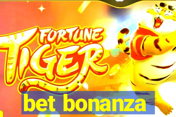 bet bonanza