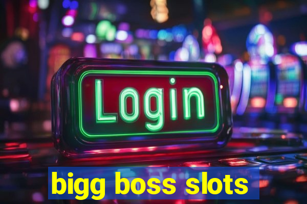 bigg boss slots