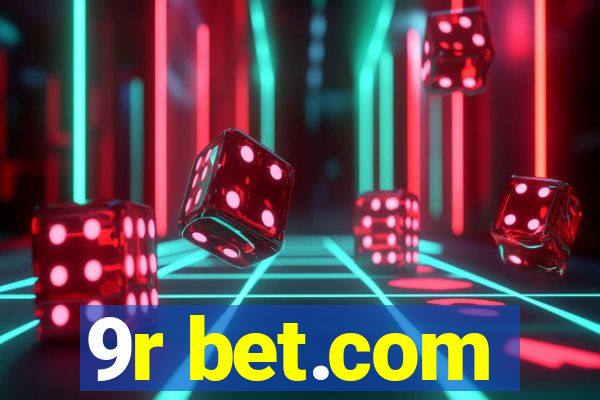 9r bet.com