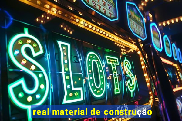 real material de construção