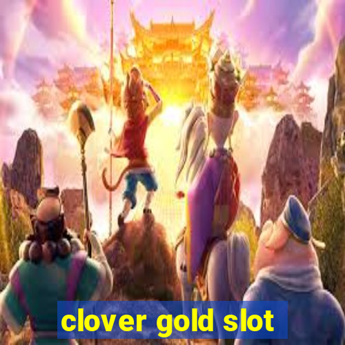 clover gold slot