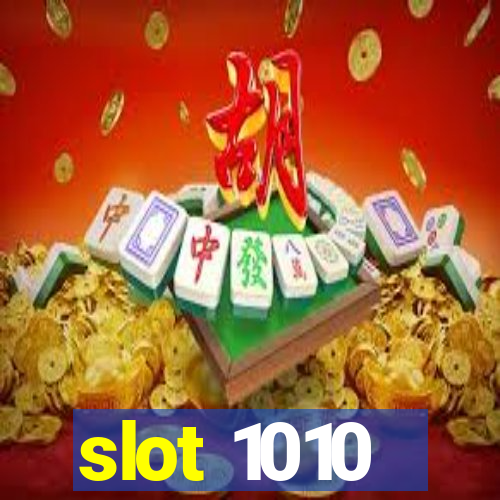 slot 1010