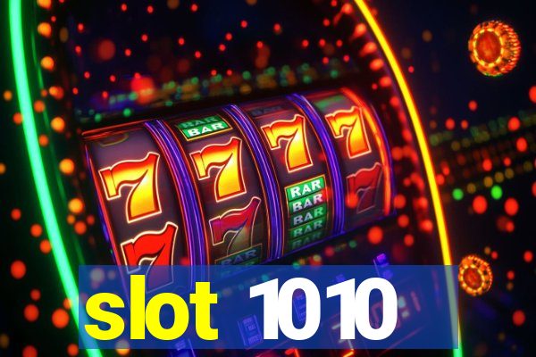 slot 1010