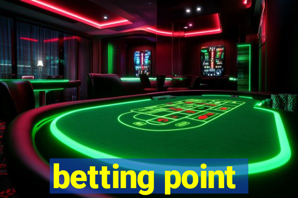 betting point