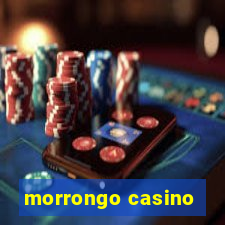 morrongo casino