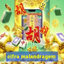 cifra malandragem