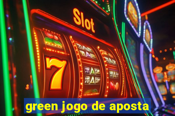 green jogo de aposta