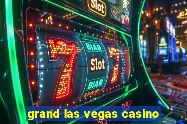 grand las vegas casino