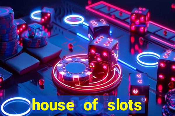 house of slots free coins