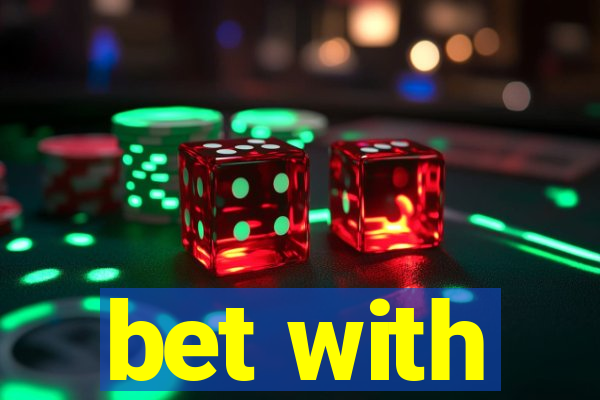 bet with