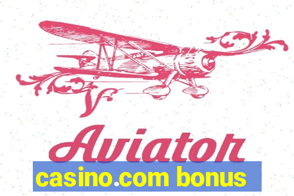 casino.com bonus