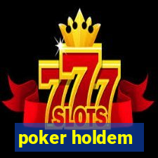 poker holdem