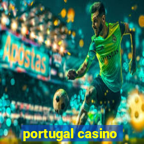 portugal casino