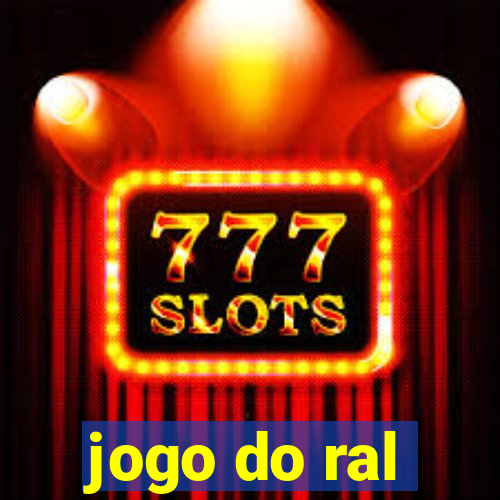 jogo do ral