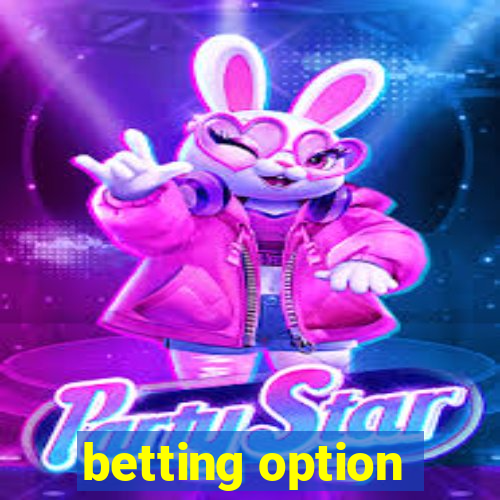 betting option