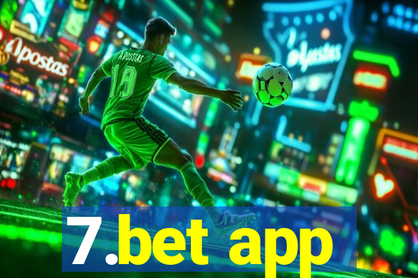 7.bet app