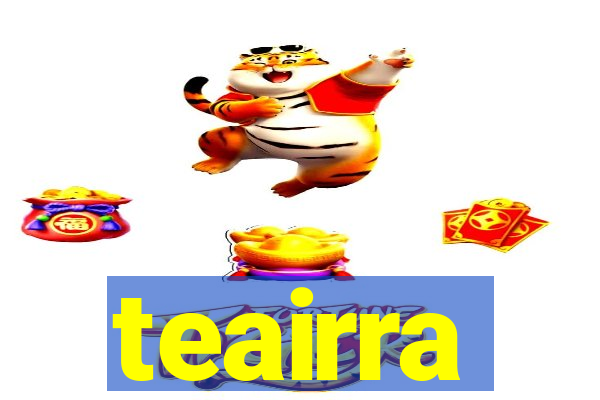 teairra