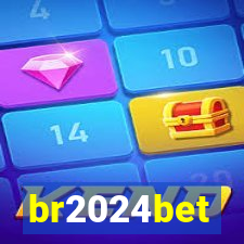 br2024bet