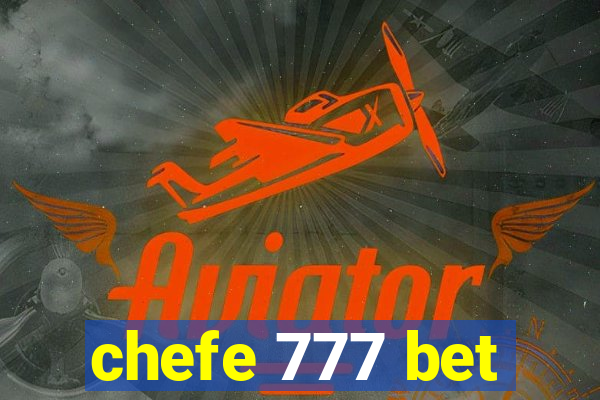 chefe 777 bet