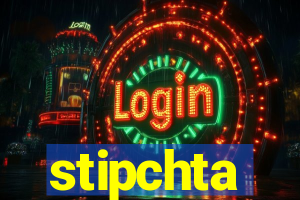 stipchta